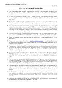 THE K.K. LUTHRA MEMORIAL MOOT COURT, 2015  PAGE 1 OF 4 RULES OF THE COMPETITION 1. The Oral Rounds of the K. K. Luthra Memorial Moot Court, 2015 [“the Competition”] will be held from