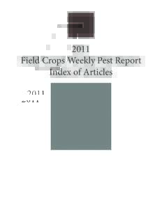 2011 Field Crops Weekly Pest Report Index of Articles Insects, Mites/Beneficial Organisms/Natural Enemies/Biological Control