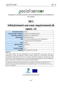 D8.1 – V2  Sensing User Generated Input for Improved Media Discovery and Experience FP7[removed]D8.1