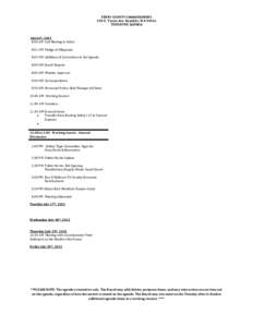 FERRY COUNTY COMMISSIONERS 290 E. Tessie Ave. Republic, WA[removed]TENTATIVE AGENDA July16th, 2012 8:00 AM Call Meeting to Order