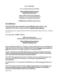 Request for Applications: Money Follows the Person Demonstration, Component A: Peer Outreach and Referral, Component B: Transition Centers Project