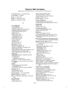 SUBJECT MATTER INDEX Alphabetization is word-by-word (e.g., “V Visas” precedes “VAWA petitioners”) 3- and 10-year bars, see Unlawful presence 42 USC §1983, see Litigation §212(c), see INA §212(c) §245(i), see