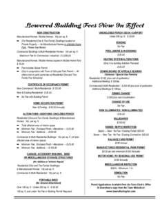 NEW CONSTRUCTION Manufactured Homes / Mobile Homes: 10¢ per sq. ft. ¦ (For Residential One & Two Family Dwellings located on Private Property — for Manufactured Homes in a Mobile Home Park, Please See Below) Commerc