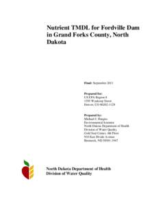 Nutrient TMDL for Fordville Dam in Grand Forks County, North Dakota Final: September 2011