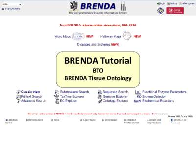 BRENDA Tutorial BTO BRENDA Tissue Ontology The BTO is a comprehensive