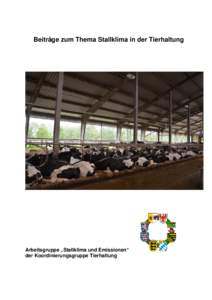 Beiträge zum Thema Stallklima in der Tierhaltung  Arbeitsgruppe „Stallklima und Emissionen“ der Koordinierungsgruppe Tierhaltung  Impressum