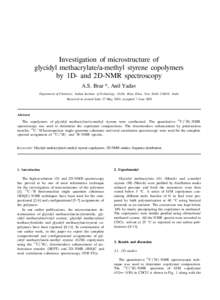 Investigation of microstructure of glycidyl methacrylate/a-methyl styrene copolymers by 1D- and 2D-NMR spectroscopy A.S. Brar *, Anil Yadav Department of Chemistry, Indian Institute of Technology, Delhi, Hauz Khas, New D