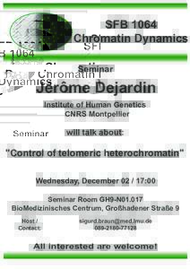 SFB 1064 Chromatin Dynamics Seminar Jérôme Dejardin Institute of Human Genetics