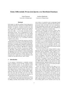 DJoin: Differentially Private Join Queries over Distributed Databases Arjun Narayan Andreas Haeberlen  University of Pennsylvania