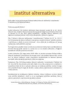 Etički odbor za praćenje primjene Etičkog kodeksa državnih službenika i namještenika Predsjednica, g-đa Dubravka Božović Poštovana gospođo Božović, Institut alternativa (IA) izražava zabrinutost zbog osnova