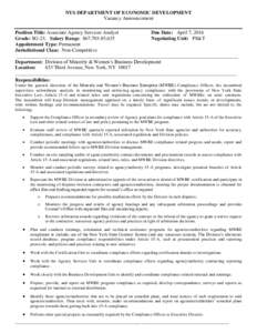 NYS DEPARTMENT OF ECONOMIC DEVELOPMENT Vacancy Announcement Position Title: Associate Agency Services Analyst Due Date: April 7, 2016 Grade: SG-23, Salary Range: $67,703-85,635 Negotiating Unit: PS&T