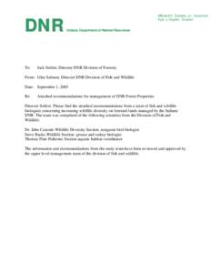 DNR To: Mitchell E. Daniels, Jr., Governor Kyle J. Hupfer, Director Indiana Department of Natural Resources