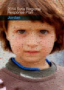 2014 Syria Regional Response Plan Jordan 2014 Syria Regional Response Plan