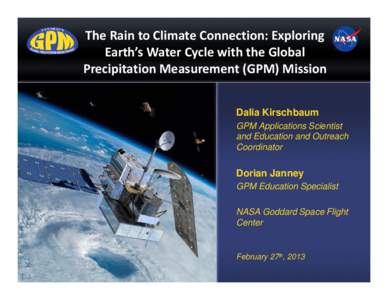 Precipitation / Japanese space program / Spaceflight / Tropical Rainfall Measuring Mission / Rain / Tropical cyclone forecasting / Tropical cyclone / Weather forecasting / Flood / Meteorology / Atmospheric sciences / Earth