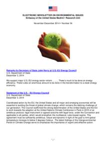 ELECTRONIC NEWSLETTER ON ENVIRONMENTAL ISSUES Embassy of the United States Madrid  Research Unit November-December 2014  Number 54 Remarks by Secretary of State John Kerry at U.S.-EU Energy Council U.S. Department 