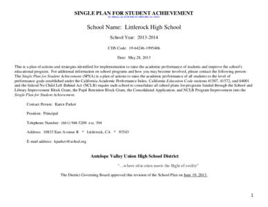 SINGLE PLAN FOR STUDENT ACHIEVEMENT EC[removed]a), (d); 5CCR 3930; EC 52853; HR 1, Sec 1115(c) School Name: Littlerock High School School Year: [removed]CDS Code: [removed]