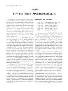 Industrial Health 2007, 45, 187–189  Editorial Forty Five Years of INDUSTRIAL HEALTH The ideal goal of science is to record and share all useful