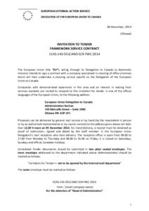 EUROPEAN EXTERNAL ACTION SERVICE DELEGATION OF THE EUROPEAN UNION TO CANADA 06 November, 2014 (Ottawa)