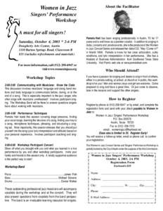 About the Facilitator  Women in Jazz Singers’ Performance Workshop A must for all singers!