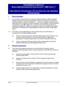 GOVERNMENT OF NUNAVUT NUNAVUMMI NANGMINIQAQTUNIQ IKAJUUTI (“NNI POLICY”) PARK-SPECIFIC PROCEDURES FOR CONTRACTING AND BUSINESS OPPORTUNITIES 1.