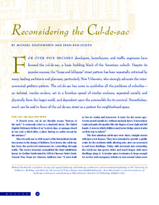 R econsidering the Cul-de-sac BY MICHAEL SOUTHWORTH AND ERAN BEN-JOSEPH F  O R O V E R F I V E D E C A D E S developers, homebuyers, and traffic engineers have