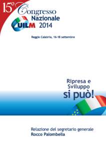 Reggio Calabria, 16-18 settembre  Ripresa e Sviluppo  si può!