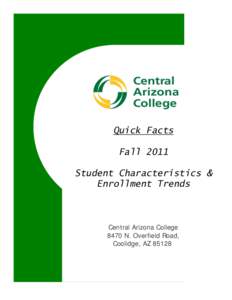 Central Arizona College / Pinal County /  Arizona / Casa Grande /  Arizona / Casa Grande / Coolidge /  Arizona / Maricopa High School / Geography of Arizona / Arizona / North Central Association of Colleges and Schools