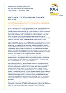 German Solar Industry Association and Intersolar Europe Intersolar Europe Press Release 11 December 2014 PRICE DROP FOR SOLAR POWER STORAGE SYSTEMS