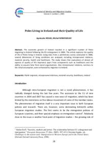 Journal of Identity and Migration Studies Volume 3, number 1, 2009 Poles Living in Ireland and their Quality of Life Agnieszka NOLKA, Michał NOWOSIELSKI