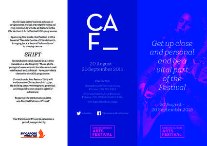 World class performances, education programmes, visual arts experiences and free community events all feature in the Christchurch Arts Festival 2015 programme. Spanning five weeks, the Festival will be based at The Arts 