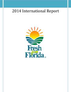 2014 International Report  Executive Summary   2013 total agricultural exports $4,116,162,451 up 1.9% from 2012