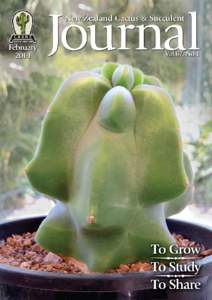 Official Publication of the Cactus and Succulent Society of New Zealand (Inc) ISSN[removed]Vol. 67 No. 1