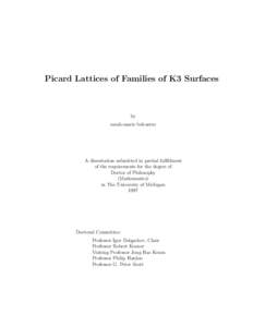Picard Lattices of Families of K3 Surfaces  by sarah-marie belcastro  A dissertation submitted in partial fulﬁllment