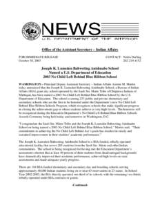 Ojibwe / Sault Tribe of Chippewa Indians / United States / Sault Ste. Marie /  Michigan / Bureau of Indian Affairs / Blue Ribbon Schools Program / Geography of Michigan / Michigan / Chippewa County /  Michigan