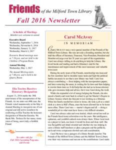 Friends of the Milford Town Library Fall 2016 Newsletter Dewey Schedule of Meetings Members are welcome to attend.