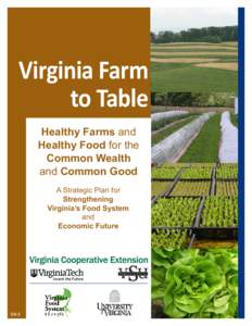 Virginia Farm to Table Healthy Farms and Healthy Food for the Common Wealth and Common Good