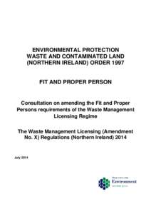 ENVIRONMENTAL PROTECTION WASTE AND CONTAMINATED LAND (NORTHERN IRELAND) ORDER 1997 FIT AND PROPER PERSON