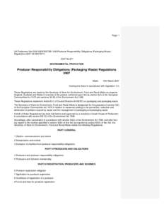 Page 1  UK Parliament SIs[removed][removed]Producer Responsibility Obligations (Packaging Waste) Regulations[removed]SI[removed]No 871 ENVIRONMENTAL PROTECTION