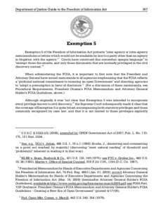 Department of Justice Guide to the Freedom of Information Act  357 Exemption 5 Exemption 5 of the Freedom of Information Act protects 