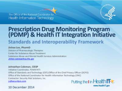 The Standards &  Interoperability  (S&I) Framework: