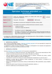 L’Office de la Naissance et de l’Enfance est l’organisme de référence de la Communauté française pour toutes les questions relatives à l’enfance, aux politiques de l’enfance, à la protection de la mère e