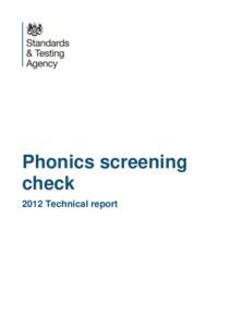 Phonics screening check 2012 Technical report Contents Table of figures
