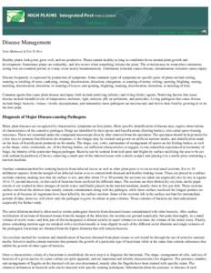 Disease Management Talat Mahmood & Eric D. Kerr Healthy plants look good, grow well, and are productive. Plants remain healthy as long as conditions favor normal plant growth and development. Sometimes plants are unhealt