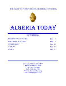 EMBASSY OF THE PEOPLE’S DEMOCRATIC REPUBLIC OF ALGERIA  ALGERIA TODAY SEPTEMBER 2013 PREDIDENTIAL ACTIVITIES