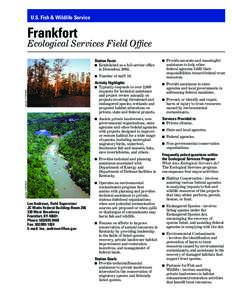 U.S. Fish & Wildlife Service  Frankfort Ecological Services Field Ofﬁce Station Facts