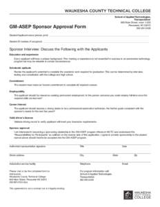 GM-ASEP Sponsor Approval Form  School of Applied Technologies, Transportation 800 Main Street, room I-203 Pewaukee, WI 53072