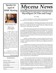Speaker for April 19 MSSF Meeting Mycena News The Mycological Society of San Francisco April, 2005, vol 56:04