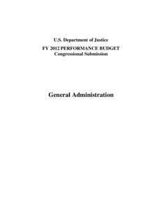Justice ministries / United States Department of Justice / Federal administration of Switzerland / Attorney general / Office of Justice Programs / Department of Justice / Dismissal of U.S. attorneys controversy timeline / Office of Legal Policy / Law / Government / Justice