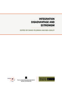 INTEGRATION DISADVANTAGE AND EXTREMISM EDITED BY DAVID FELDMAN AND BEN GIDLEY  THE ALL-PARTY PARLIAMENTARY GROUP