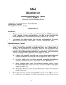 ABAC ABAC Complaints Panel Determination No: 37B/14 Complaint by the Alcohol Policy Coalition Product: Duff Beer Advertiser: Woolworths Liquor Group